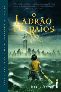 O Ladrão de Raios – Rick Riordan