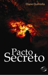Pacto Secreto – Eliane Quintella