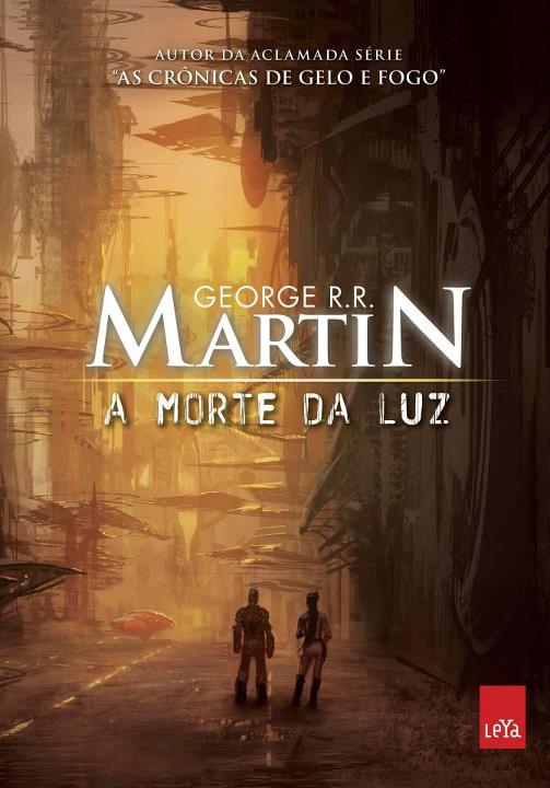 A Morte da Luz – George R.R. Martin
