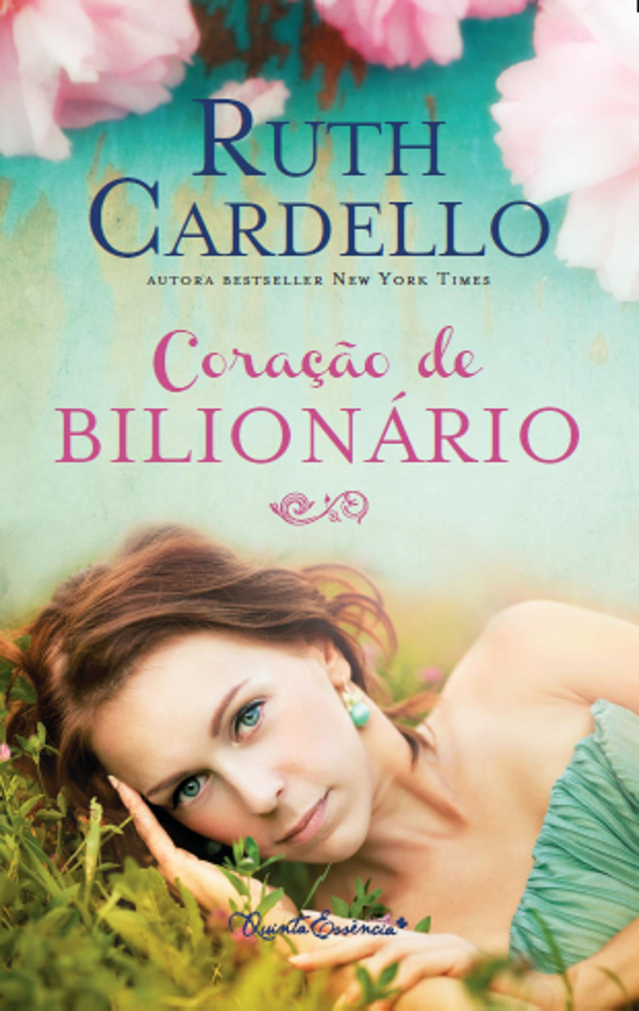 Coração de Bilionário – Ruth Cardello