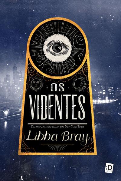 Os Videntes – Libba Bray