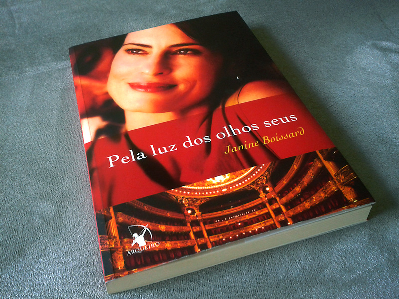 Pela Luz dos Olhos Seus – Janine Boissard
