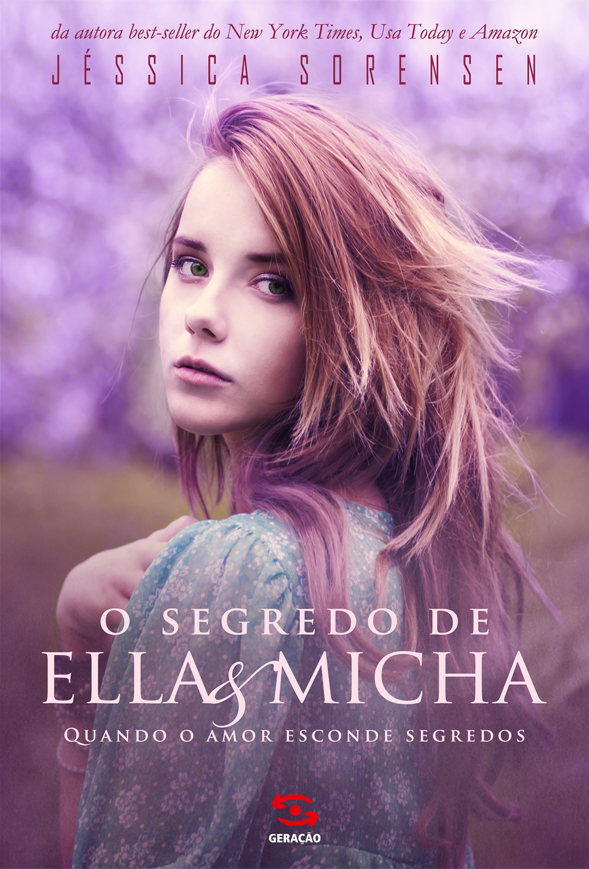 O Segredo de Ella & Micha – Jessica Sorensen