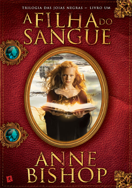 A Filha do Sangue – Anne Bishop