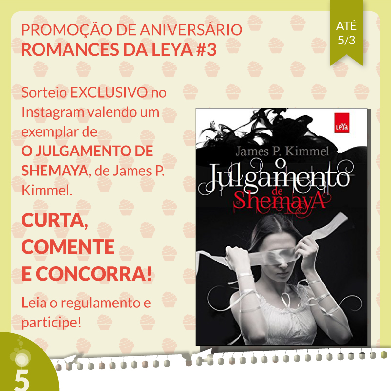 Promoção de Aniversário – Instagram – Romances da LeYa #3