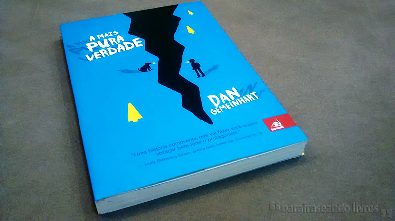 A Mais Pura Verdade – Dan Gemeinhart