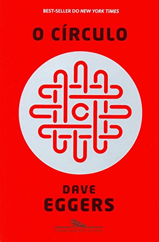 O Círculo – Dave Eggers