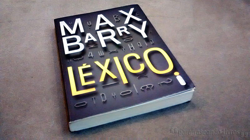 Léxico – Max Barry