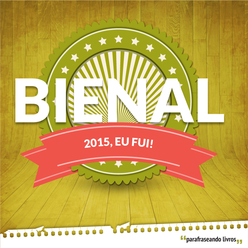 Bienal do Rio 2015 – Eu fui