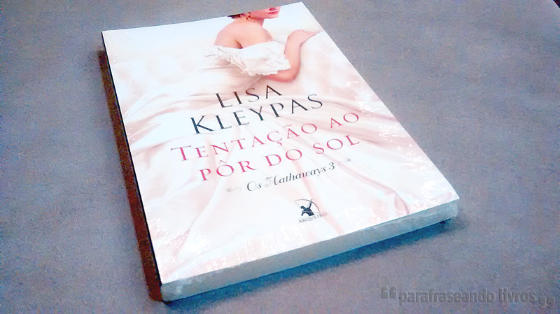 Tentação ao pôr do sol – Lisa Kleypas