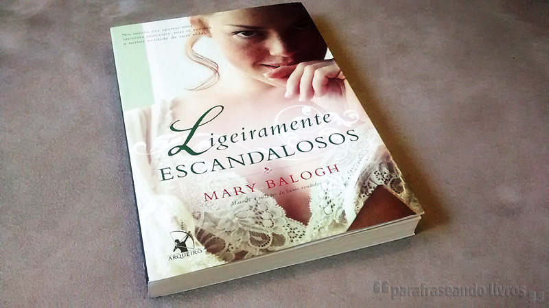 Ligeiramente Escandalosos – Mary Balogh