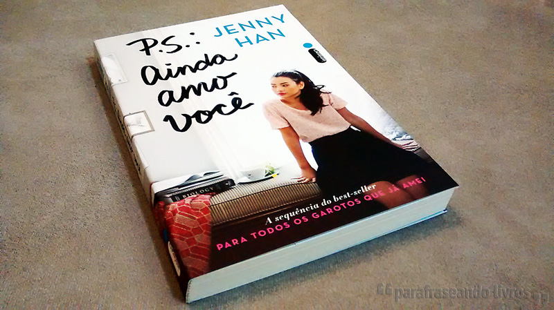 P.S.: Ainda Amo Você – Jenny Han
