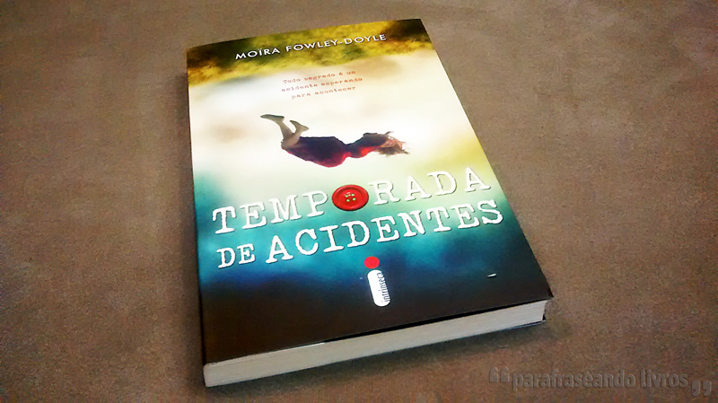 Temporada de Acidentes – Moïra Fowley-Doyle