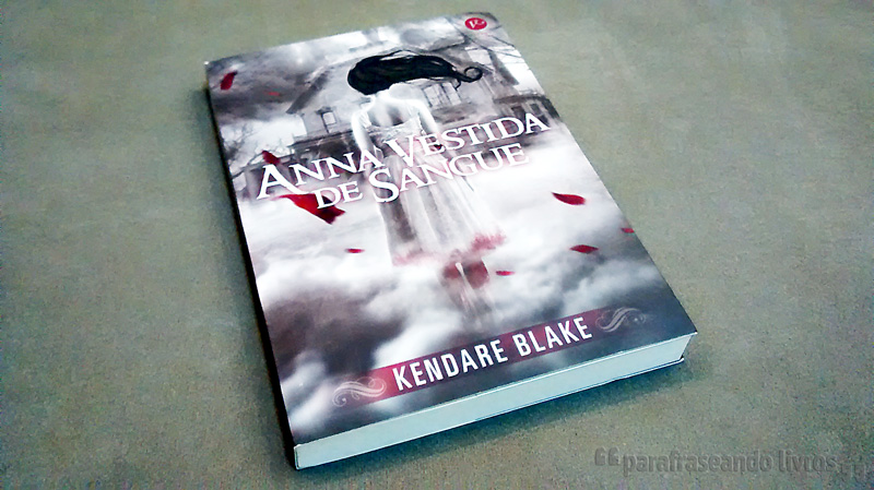 Anna Vestida de Sangue – Kendare Blake