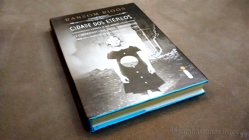 Cidade dos Etéreos – Ransom Riggs