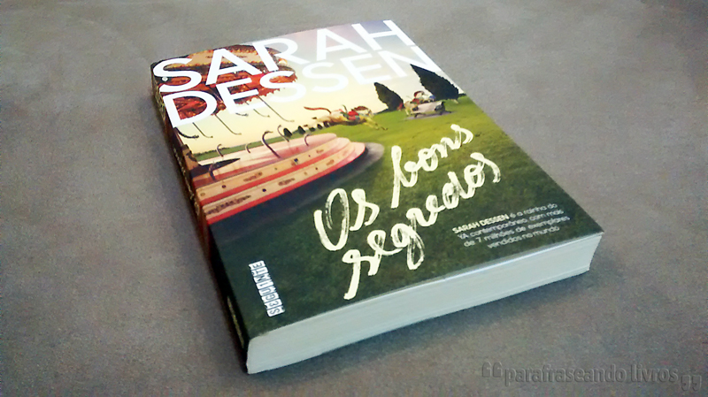 Os Bons Segredos – Sarah Dessen