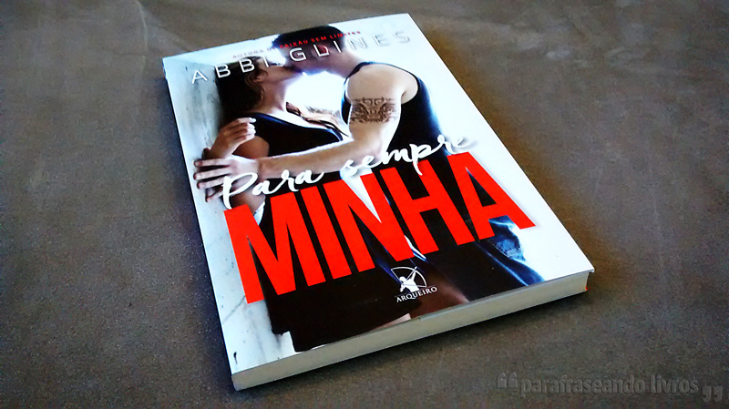 Para Sempre Minha – Abbi Glines