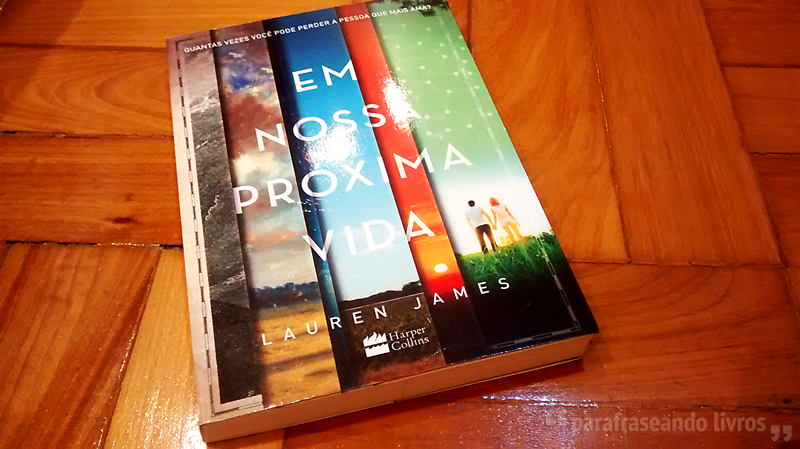 Em Nossa Próxima Vida – Lauren James