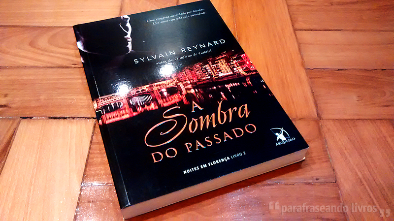 A Sombra do Passado – Sylvain Reynard