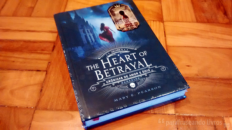 The Heart of Betrayal – Mary E. Pearson