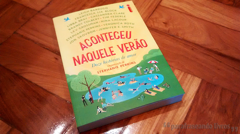 Semana Aconteceu Naquele Verão – Intrínseca