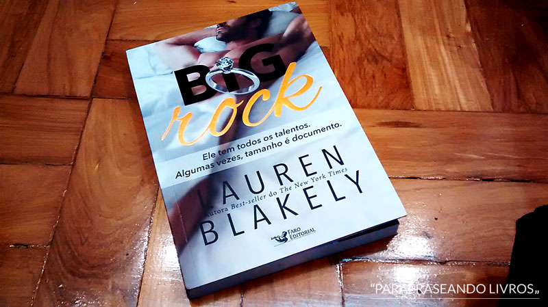 Big Rock – Lauren Blakely
