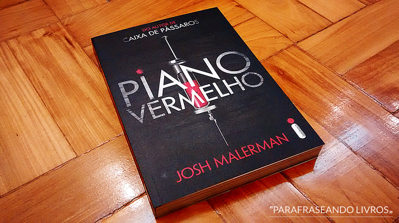 Piano Vermelho – Josh Malerman