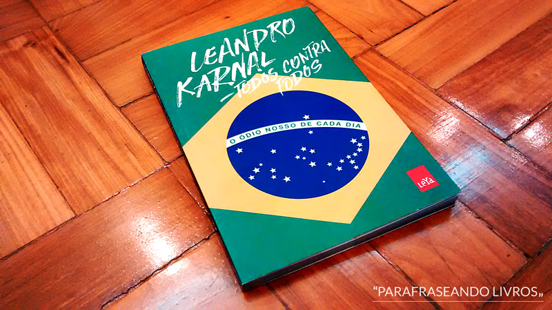 Todos Contra Todos – Leandro Karnal