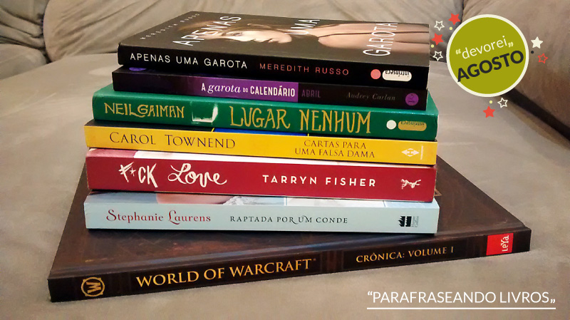 Devorei em: agosto!