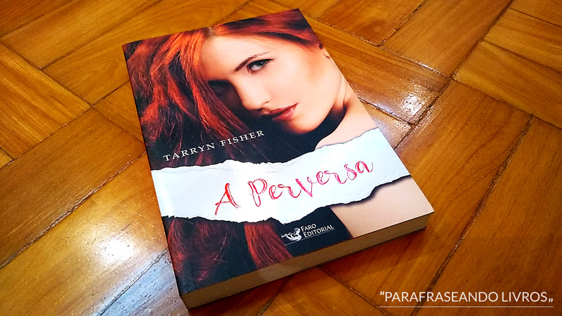 A Perversa – Tarryn Fisher