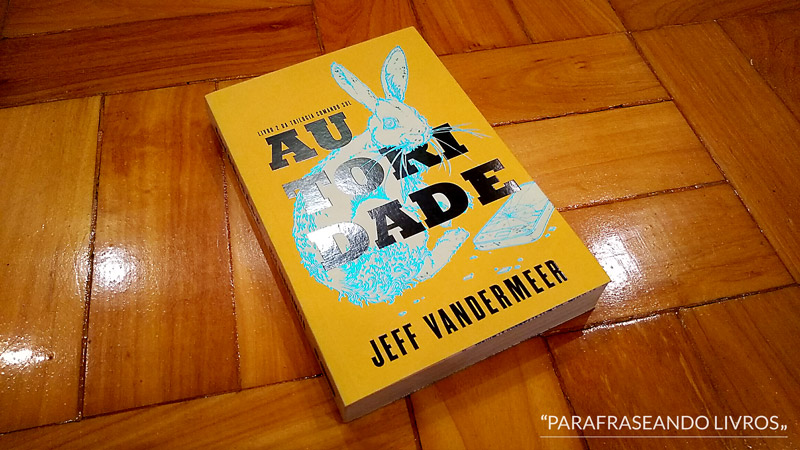 Autoridade – Jeff Vandermeer
