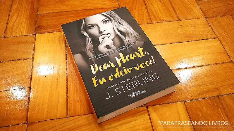 Dear Heart, eu odeio você – J. Sterling