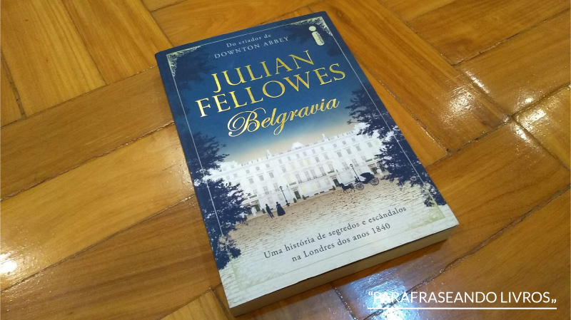 Belgravia – Julian Fellowes