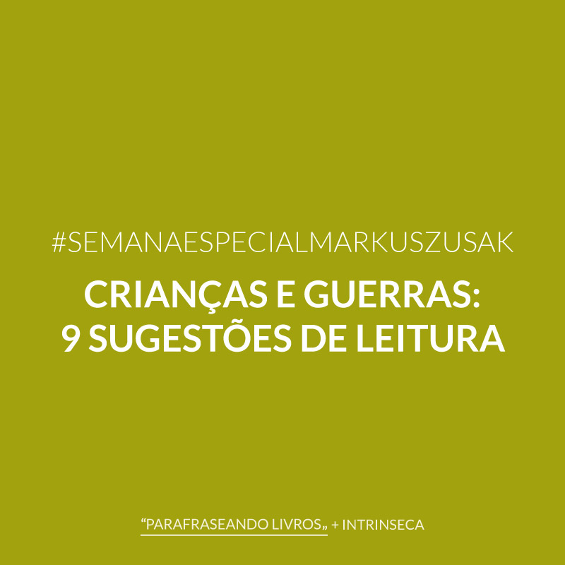 Crianças e guerras – 9 sugestões de leitura