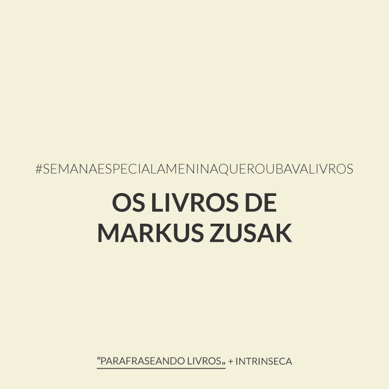 Semana especial AMQRL – os livros de Markus Zusak
