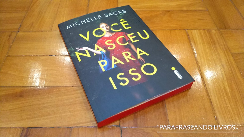 Você nasceu para isso – Michelle Sacks