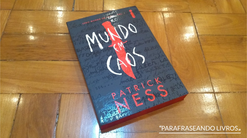 Mundo em Caos – Patrick Ness