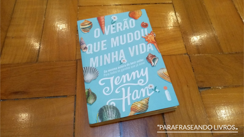 O verão que mudou minha vida – Jenny Han