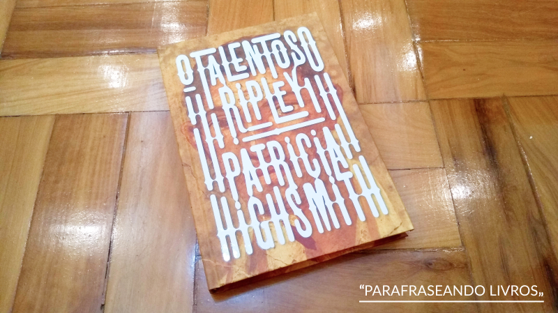 O Talentoso Ripley – Patricia Highsmith