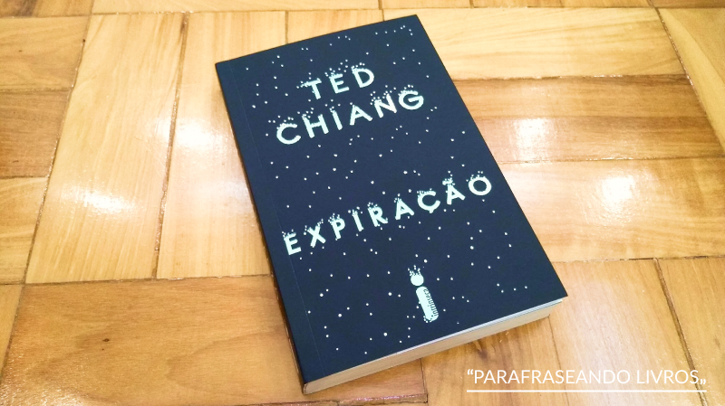 Expiração – Ted Chiang