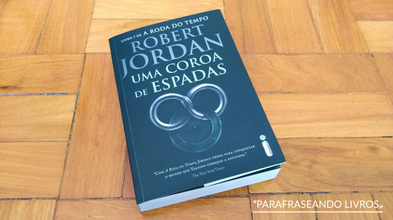 Uma Coroa de Espadas – Robert Jordan