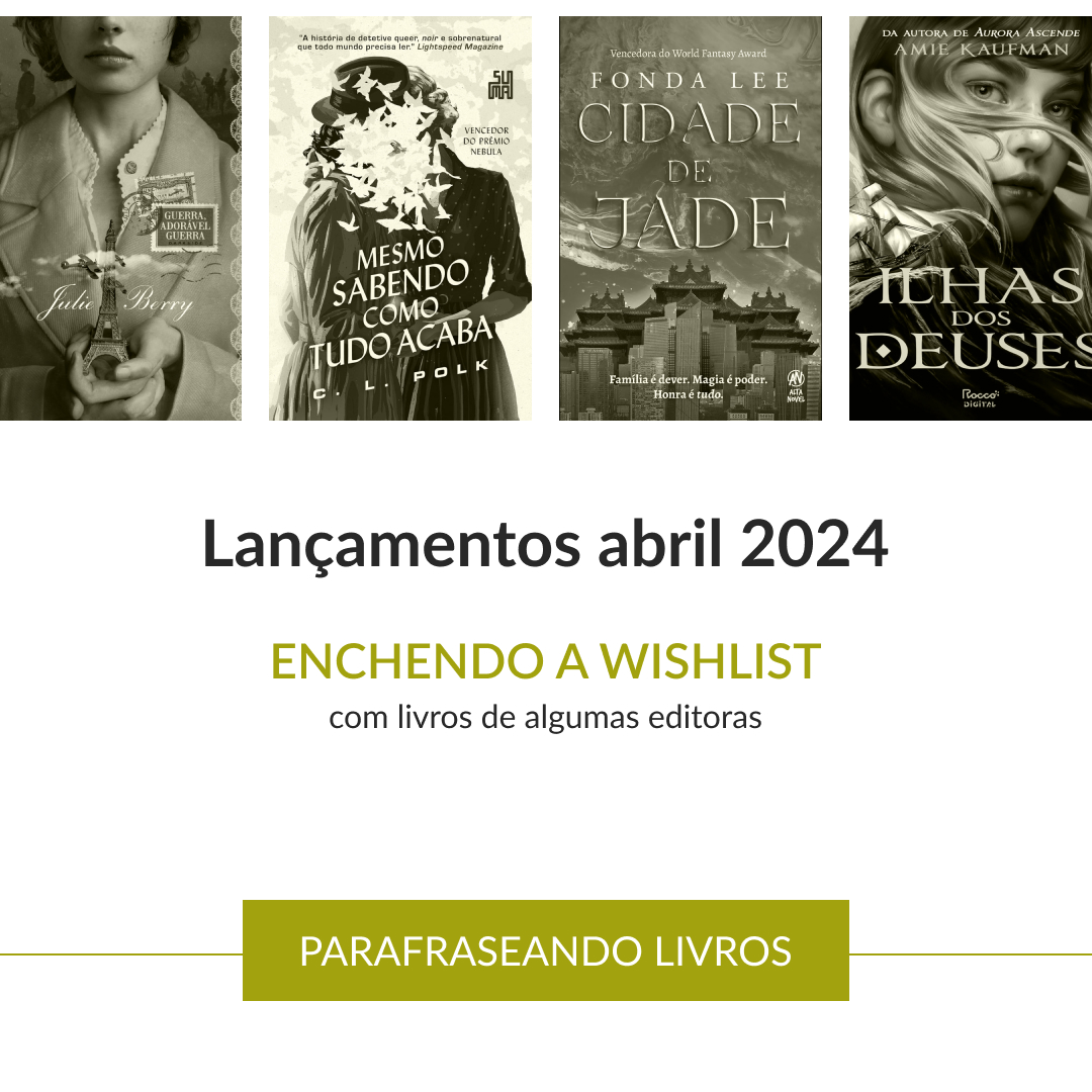 Lançamentos de abril – 2024