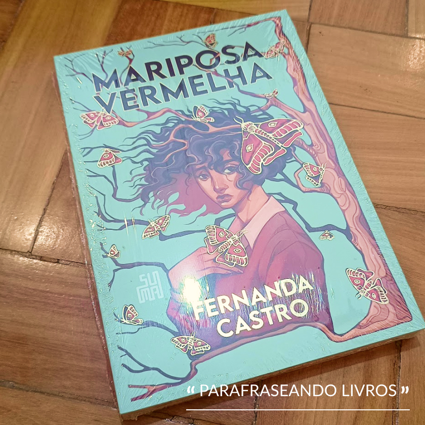 Mariposa Vermelha – Fernanda Castro