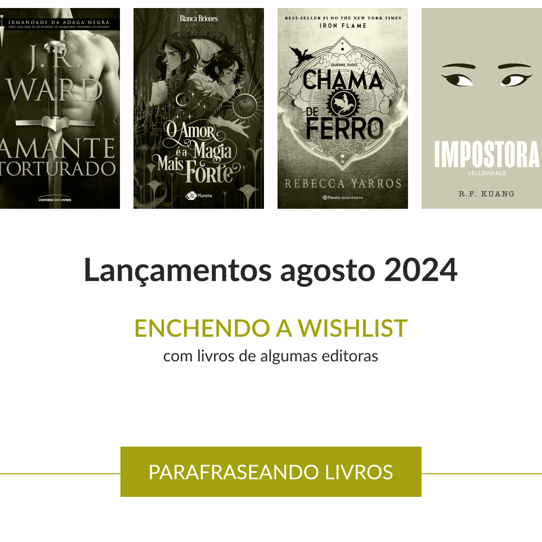 Lançamentos de agosto – 2024
